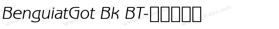 BenguiatGot Bk BT字体转换